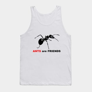 Ants are Friends Tank Top